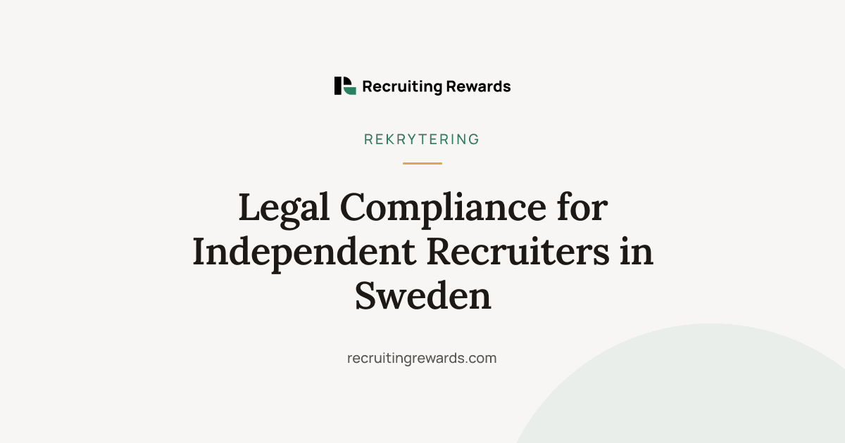 Cover image for the article Legal Compliance for Independent Recruiters in Sweden