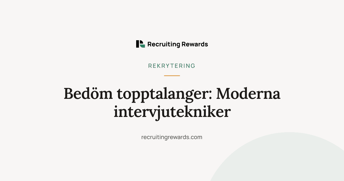 Omslagsbild till artikeln Bedöm topptalanger: Moderna intervjutekniker